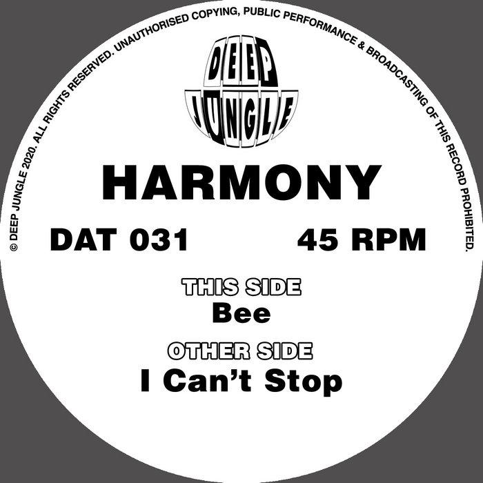 DAT031 - Harmony - I Can't Stop / Bee - Harmony
