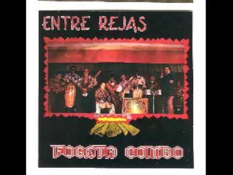 Entre Rejas - FOGATA COMBO