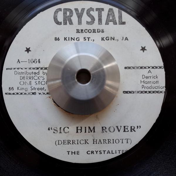 Sic Him Rover / Drop Pan - The Crystalites