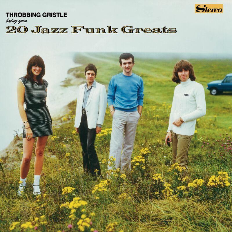 20 Jazz Funk Greats (Remastered) - Throbbing Gristle