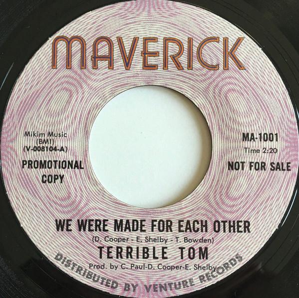 We Were Made For Each Other - Terrible Tom