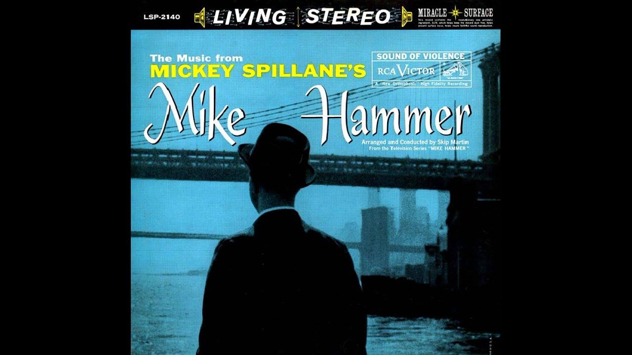 The Music From Mickey Spillane's Mike Hammer - Skip Martin