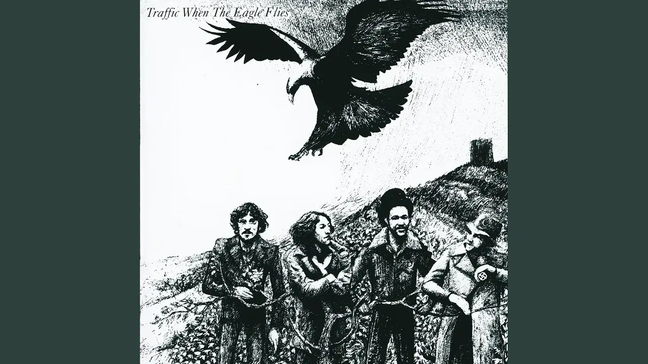When The Eagle Flies - Traffic