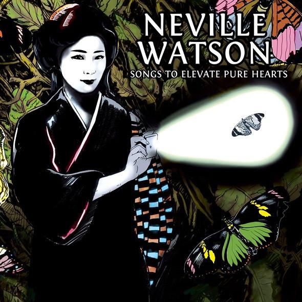 Songs To Elevate Pure Hearts Remixes - Neville Watson