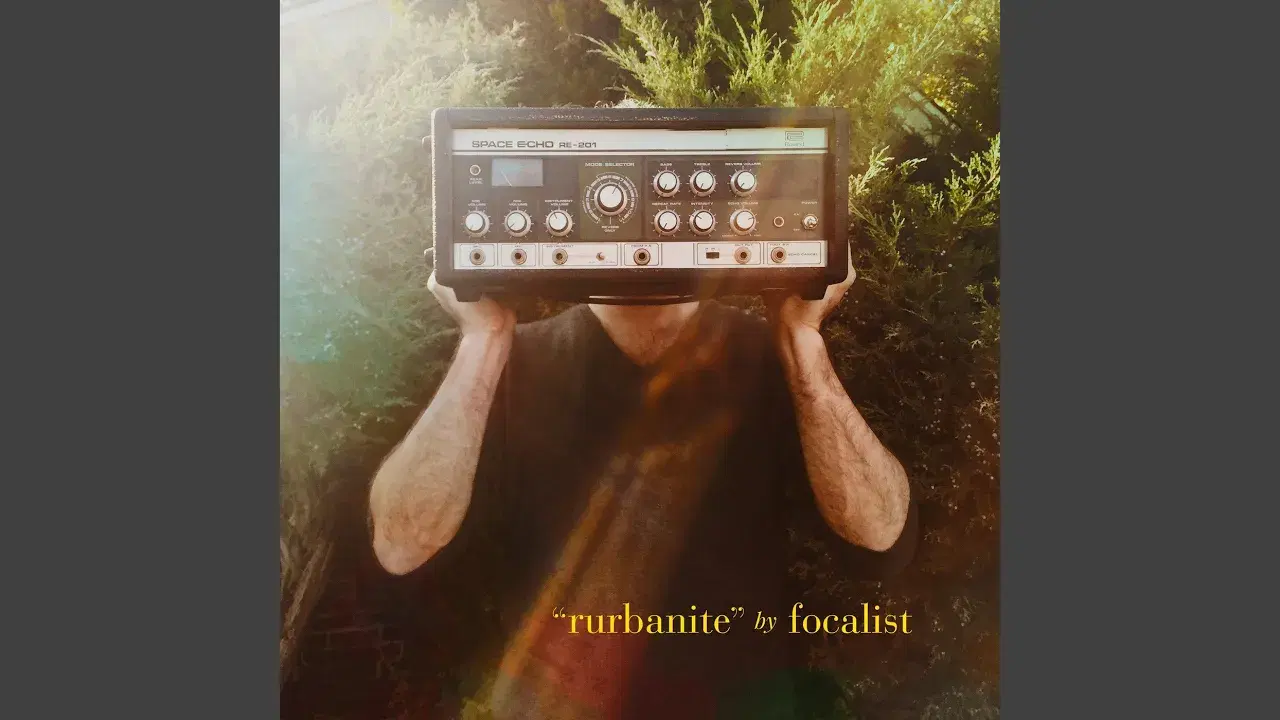 Rurbanite - Focalist