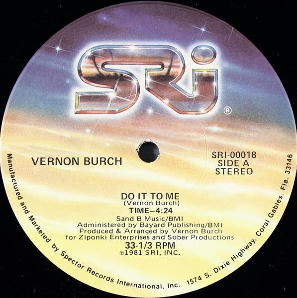 Do It To Me / There's Always Sometime For Love - Vernon Burch