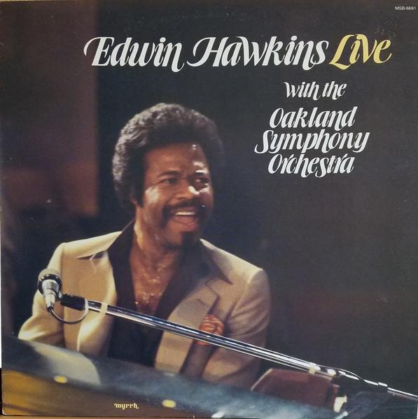 Edwin Hawkins Live with the Oakland Symphony Orchestra Volume 1 - Edwin Hawkins