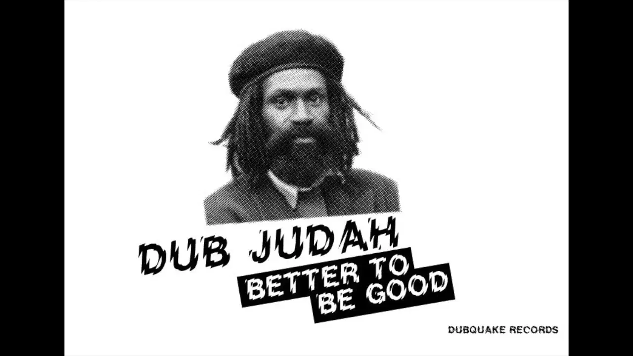 BETTER TO BE GOOD 7'' Re-issue - Dub Judah & Dennis Rootical