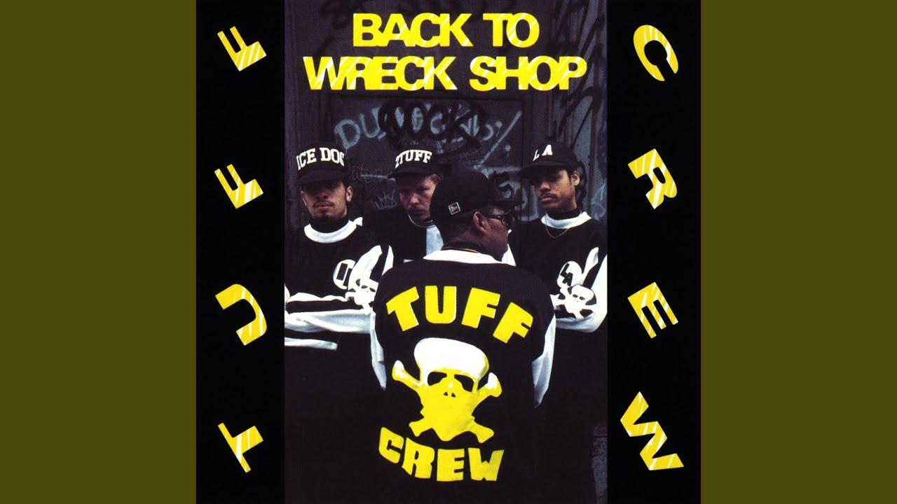 Back To Wreck Shop - Tuff Crew