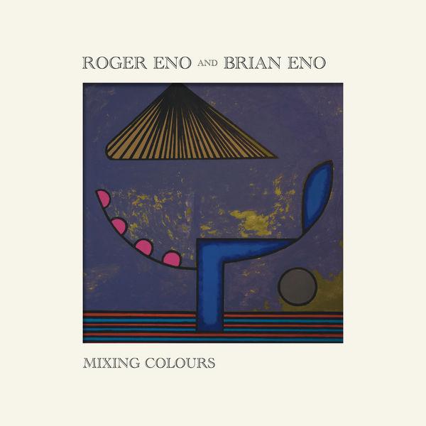 Mixing Colours - Roger Eno