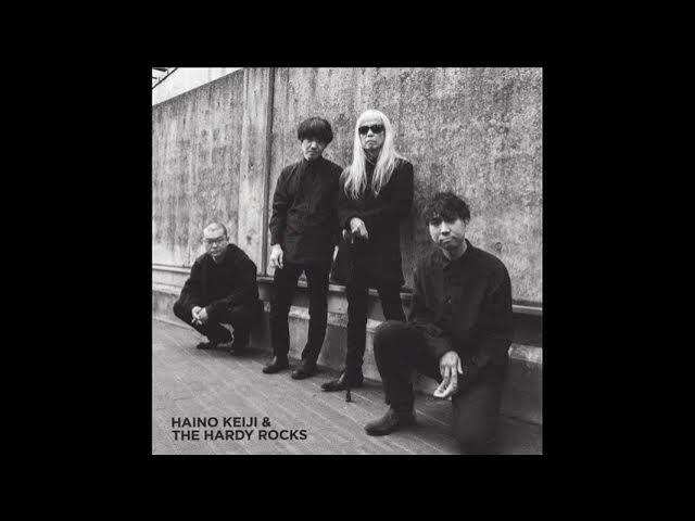 Keiji Haino & The Hardy Rocks - Keiji Haino & The Hardy Rocks