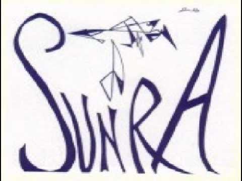  - Sun Ra And His Solar Arkestra