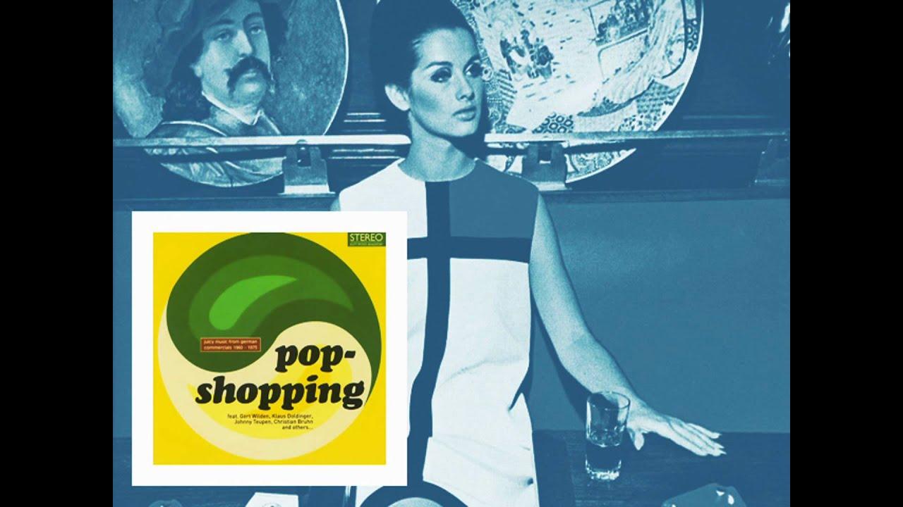 (1960-1975) Popshopping Volume 1: Juicy Music From German Commercials - Klaus Wusthoff