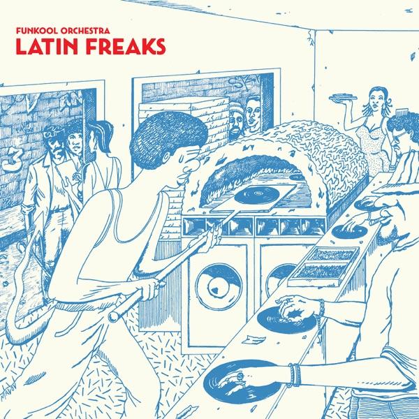 Latin Freaks - Funkool Orhestra