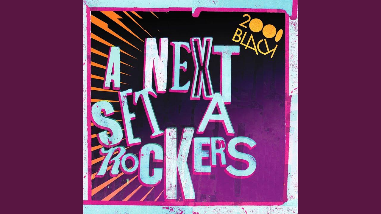 A Next Set A Rockers - 2000 Black feat. Face