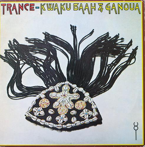 Trance - Kwaku Baah & Ganoua