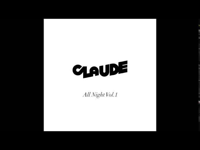 All Night Vol. 1 - Claude