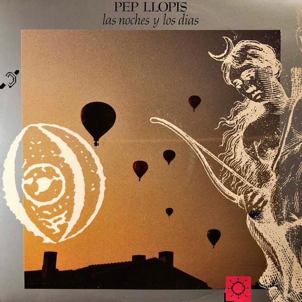 Las Noches Y Los Dias - Pep Llopis