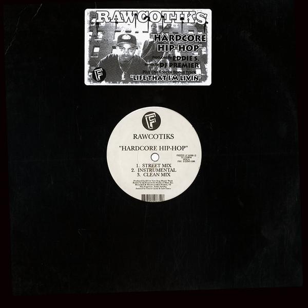 Hardcore Hip-Hop - Rawcotiks