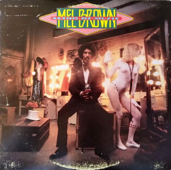 Actor of Music - Mel Brown