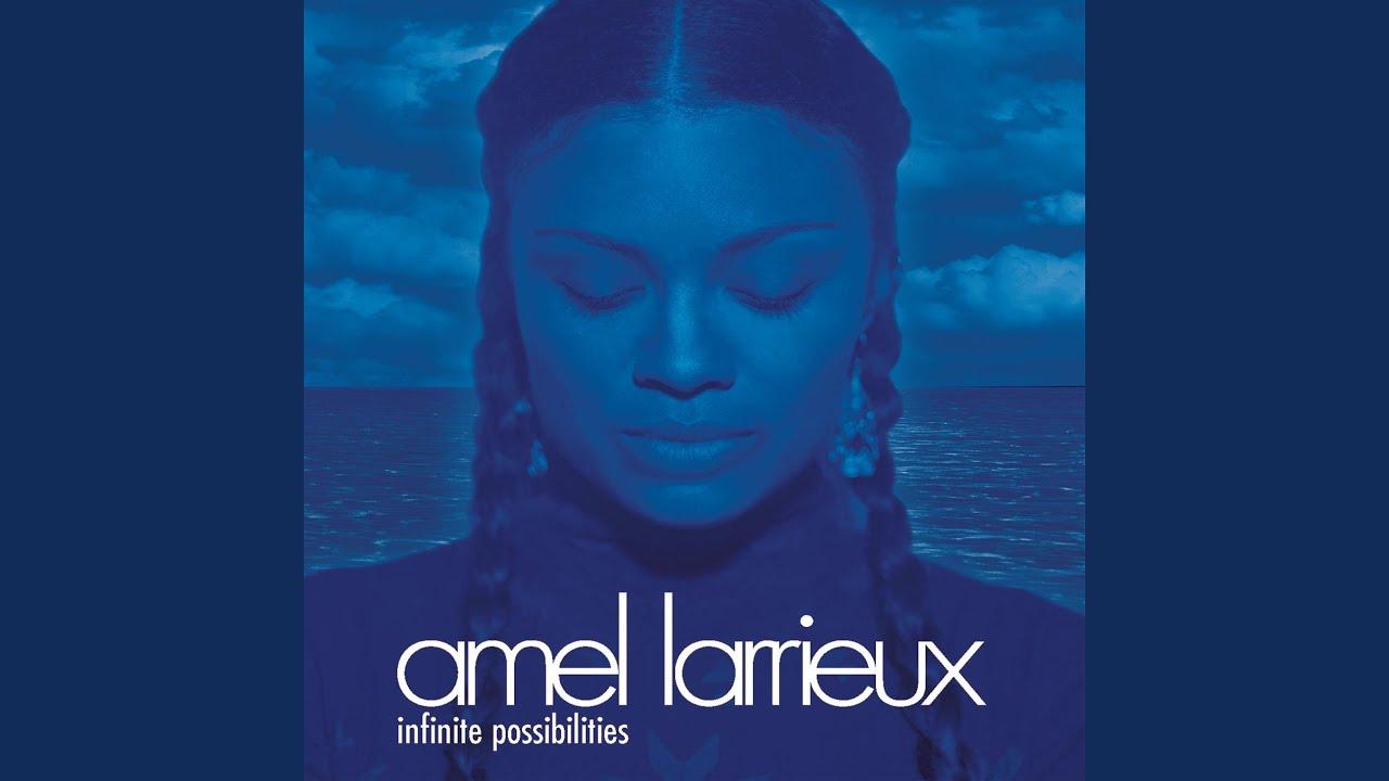 Infinite Possibilities - Amel Larrieux