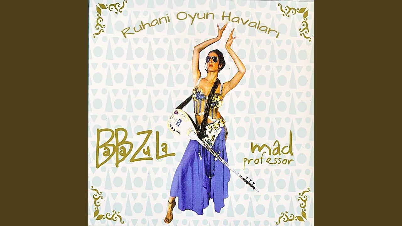 Ruhani Oyun Havalar - Baba Zula