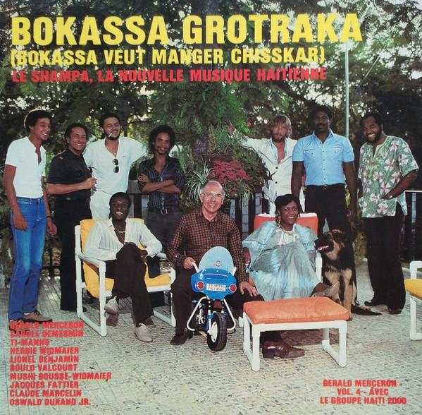 Bokassa Grotraka (Bokassa Veut Manger Chisskar) - Gerald Merceron