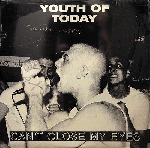 Can't Close My Eyes E.P. - Youth Of Today