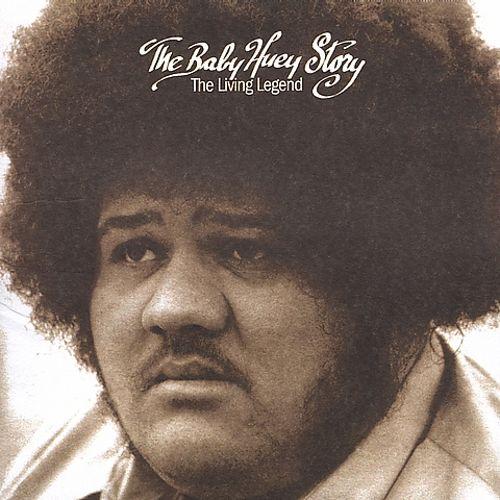 The Baby Huey Story - Baby Huey & The Babysitters