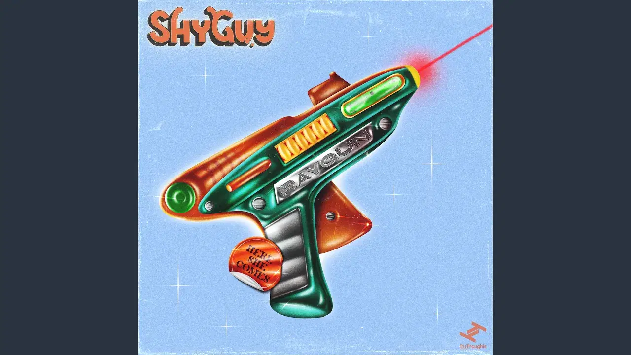 Ray Gun / Here She Comes - ShyGuy