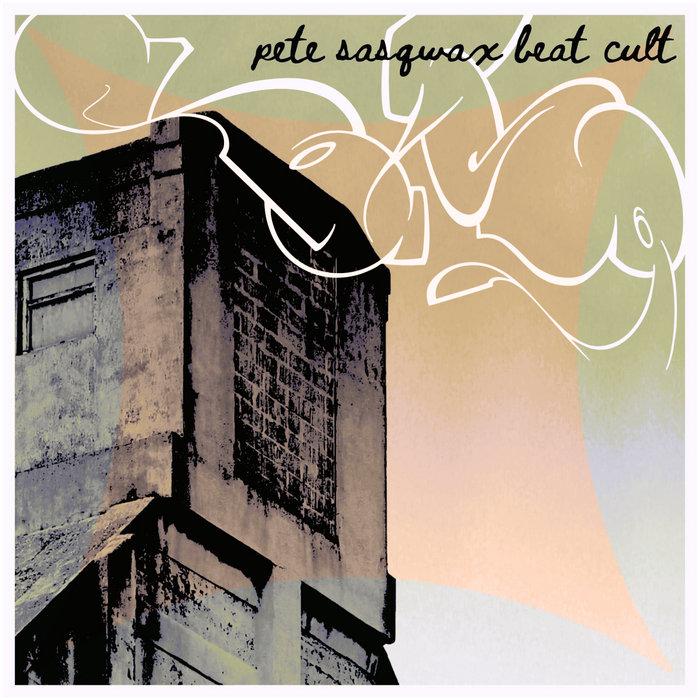 Initiation Ritual - Pete Sasqwax Beat Cult
