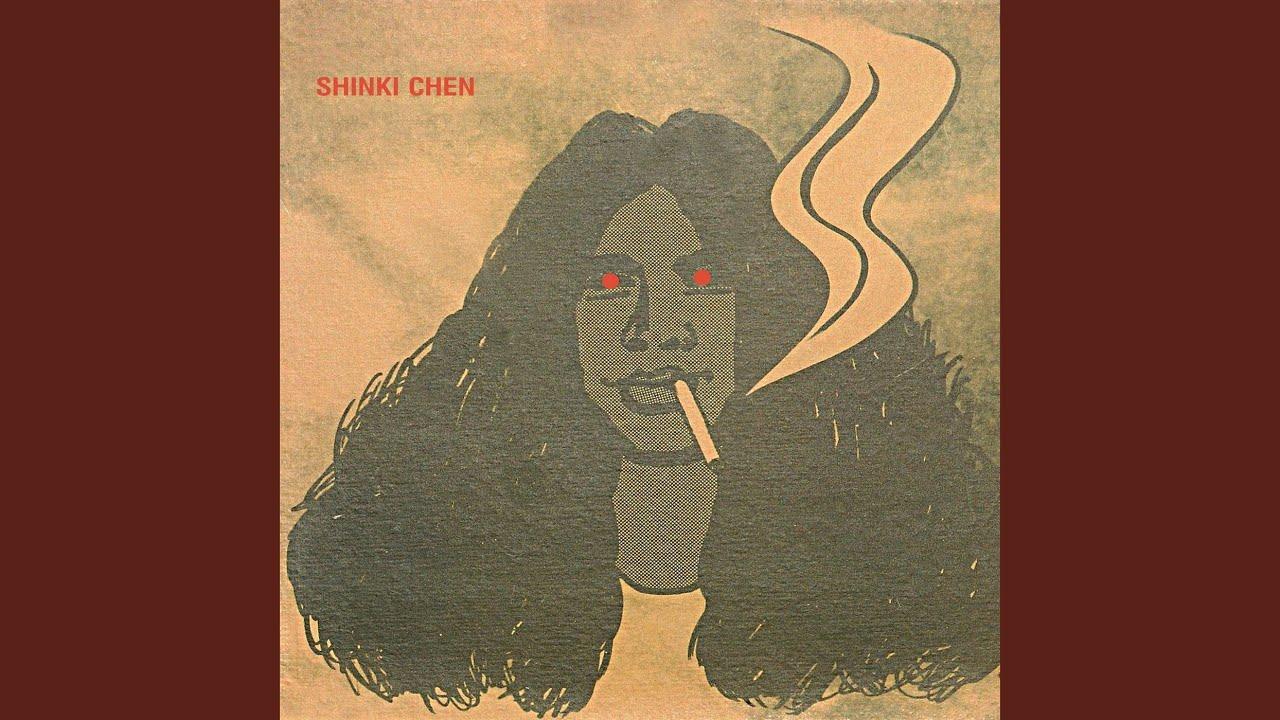 Shinki Chen - Shinki Chen