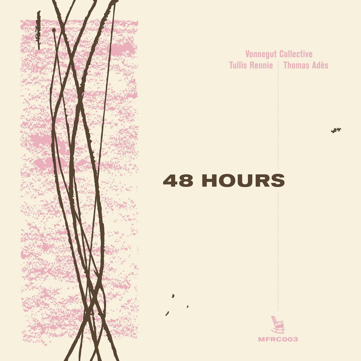 48 Hours {Vonnegut Collective} - Vonnegut Collective