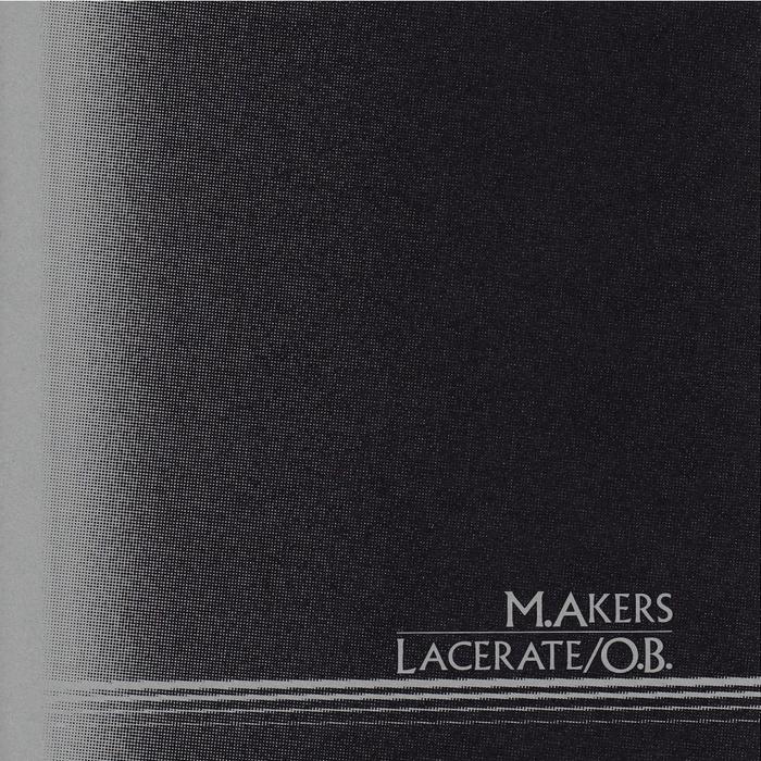 Lacerate b/w O.B. - M. Akers