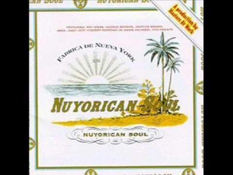 I Am The Black Gold Of The Sun - Nuyorican Soul