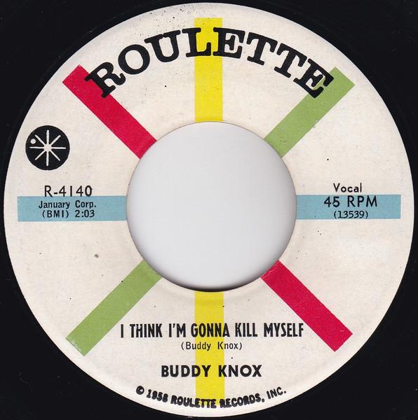  - Buddy Knox