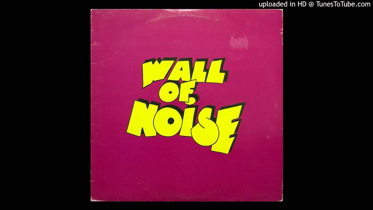 Wall Of Noise - Doctor Mix And The Remix