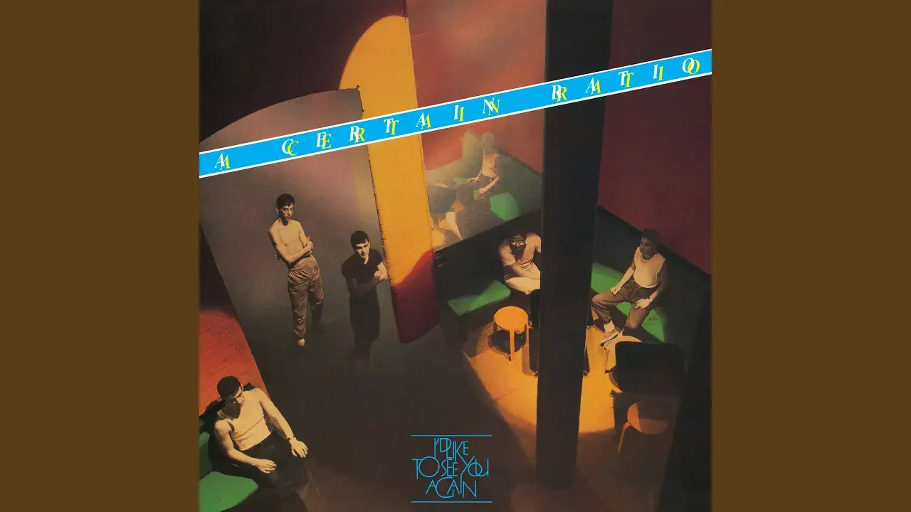 I'd Like to See You Again - A Certain Ratio