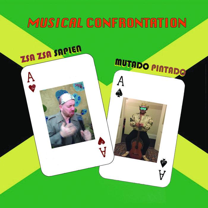 Musical Confrontation - Zsa Zsa Sapien