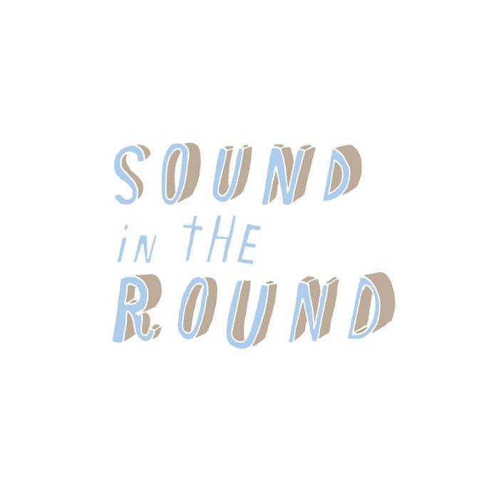 Sound In The Round - Mark Saddlemire
