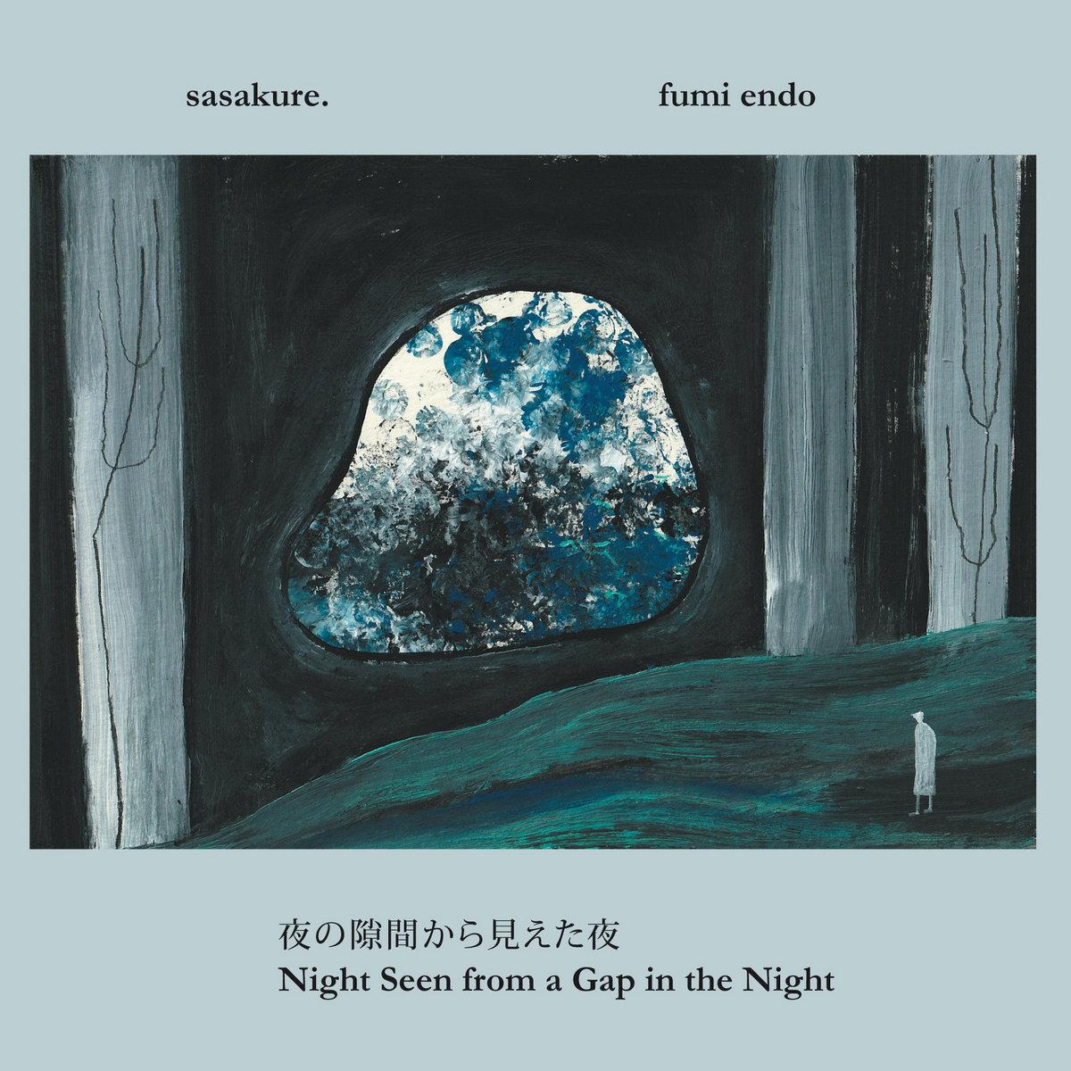 Night Seen from a Gap in the Night - sasakure. / Fumi Endo