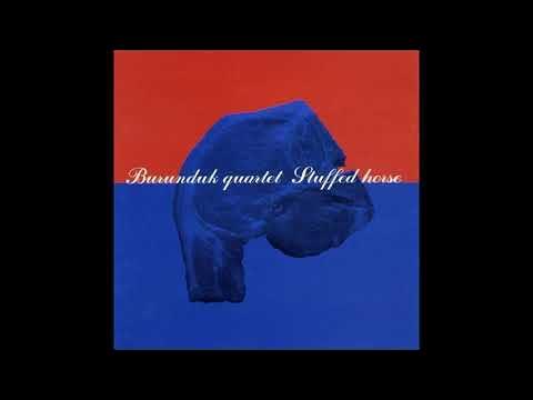 Stuffed Horse - Burunduk Quartet
