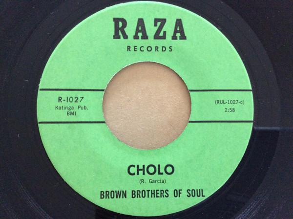 Cholo / Poquito Soul - Brown Brothers of Soul