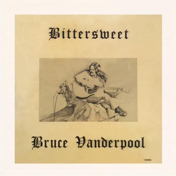 Bittersweet (Mountain Music From The City) - Bruce Vanderpool