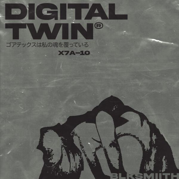 「DIGITAL TWIN」 - Blksmiith