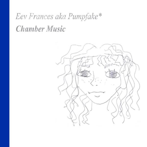 Chamber Music - Eev Frances