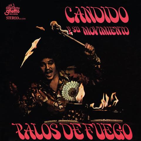 Palos De Fuego - Candido Y Su Movimiento
