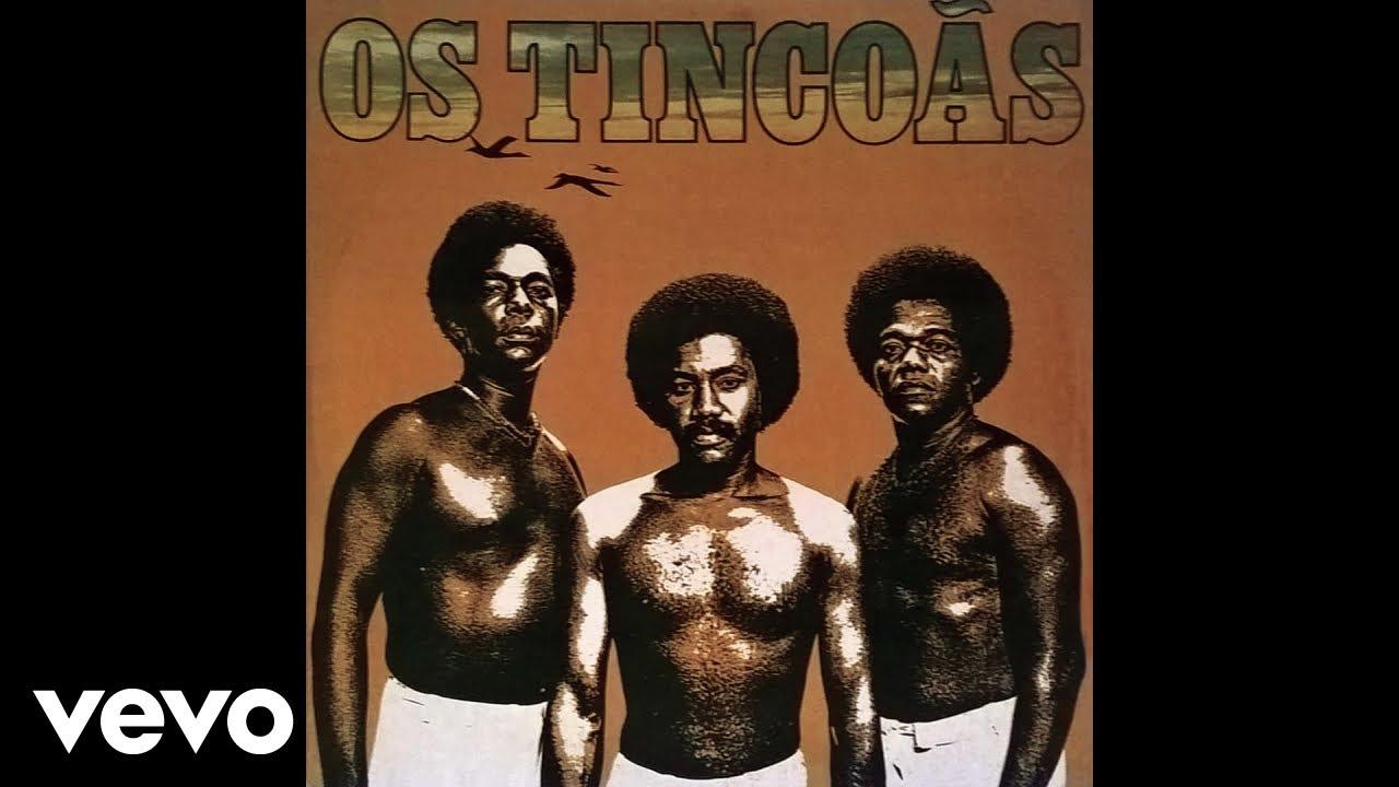  - Os Tincoãs