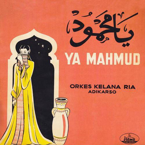 Ya Mahmud - Orkes Kelana Ria