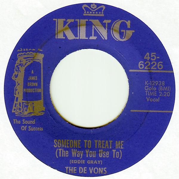 Someone To Treat Me (The Way You Use To) / Never Find A Love Like Mine - The De Vons